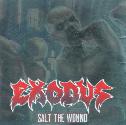 Exodus : Salt the Wound
